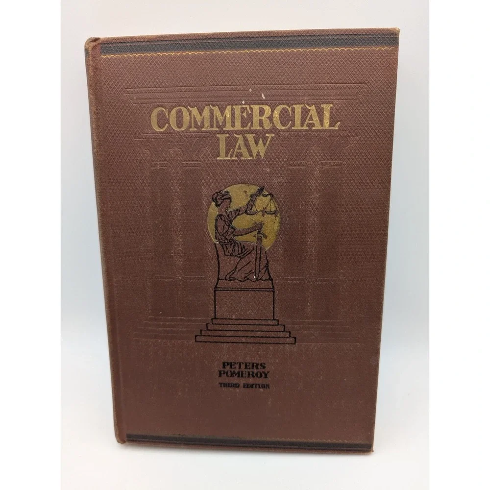 Commercial Law Third‎ Edition By P.B.S. Peters, LL.B. and Dwight A. Pomeroy 1932